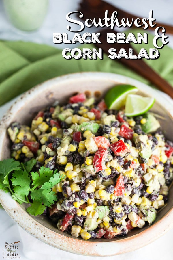Southwest Black Bean and Corn Salad | The Rustic Foodie